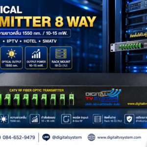 FTTH CATV TRANSMITTER เครื่องส่งสัญญาณออปติคอล CATV 8 พอร์ต 10 1550nm